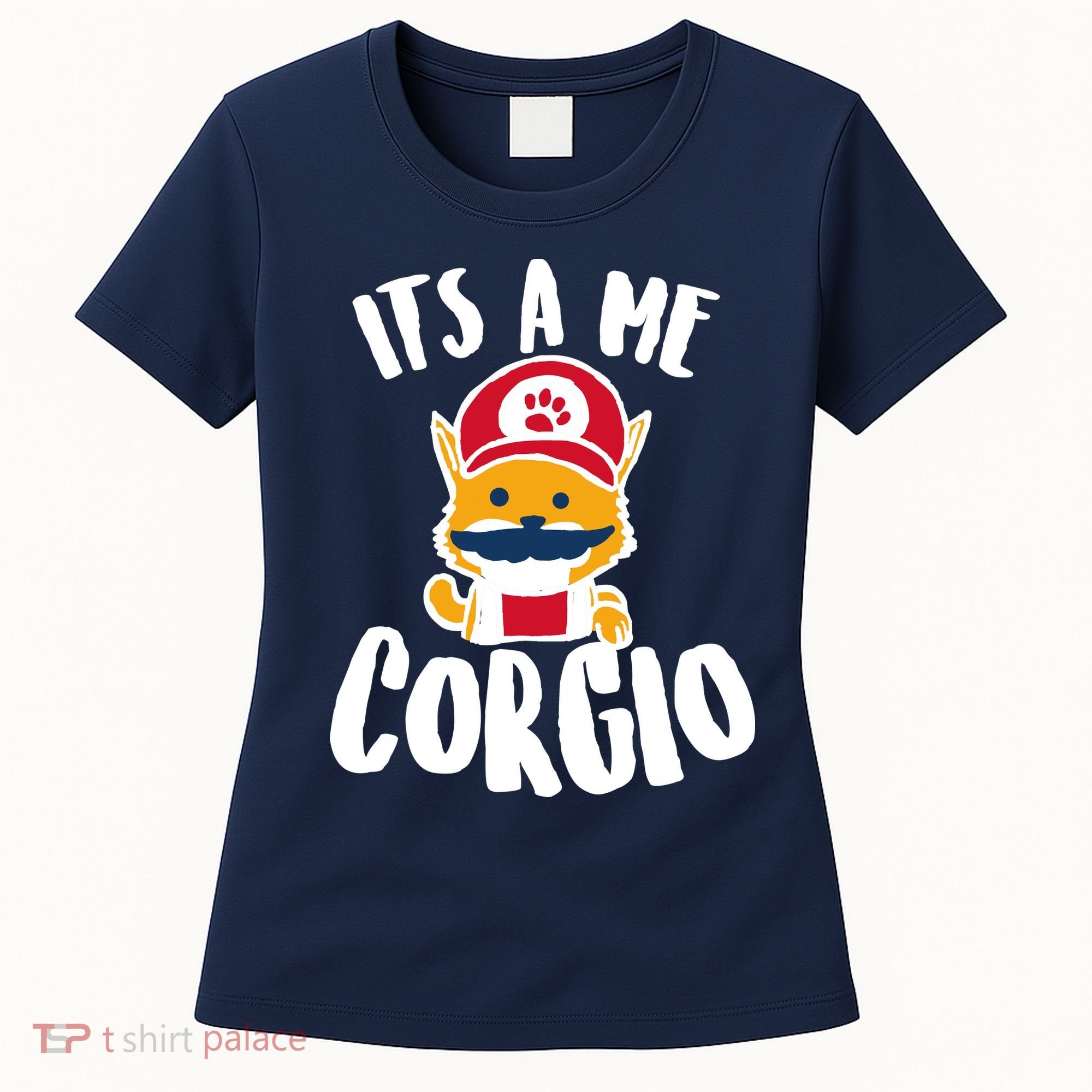 It's A Me Corgio  Women's T-Shirt