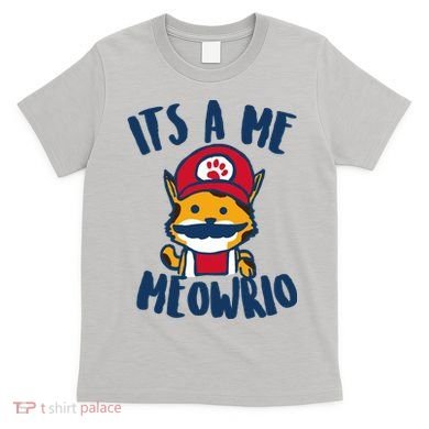 It's A Me Meowrio T-Shirt