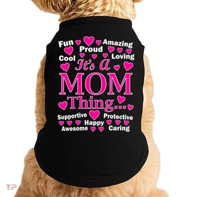It's A Mom Thing Doggie Tank