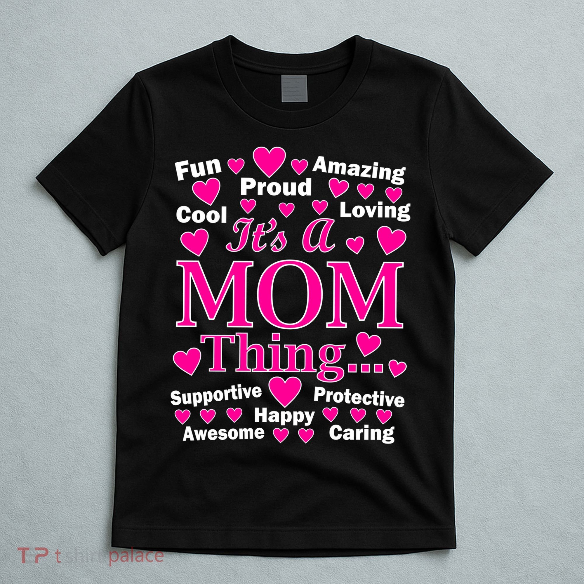 It's A Mom Thing T-Shirt