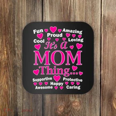 It's A Mom Thing Coaster