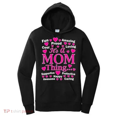 It's A Mom Thing Women's Hoodie