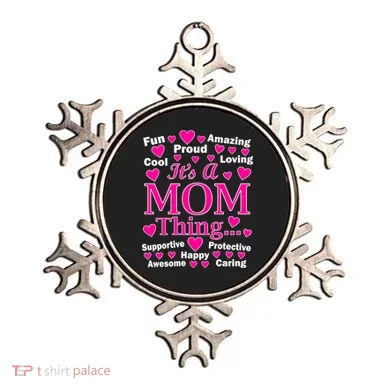 It's A Mom Thing Ornament