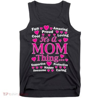 It's A Mom Thing Tank Top
