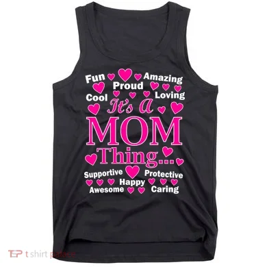 It's A Mom Thing Tank Top