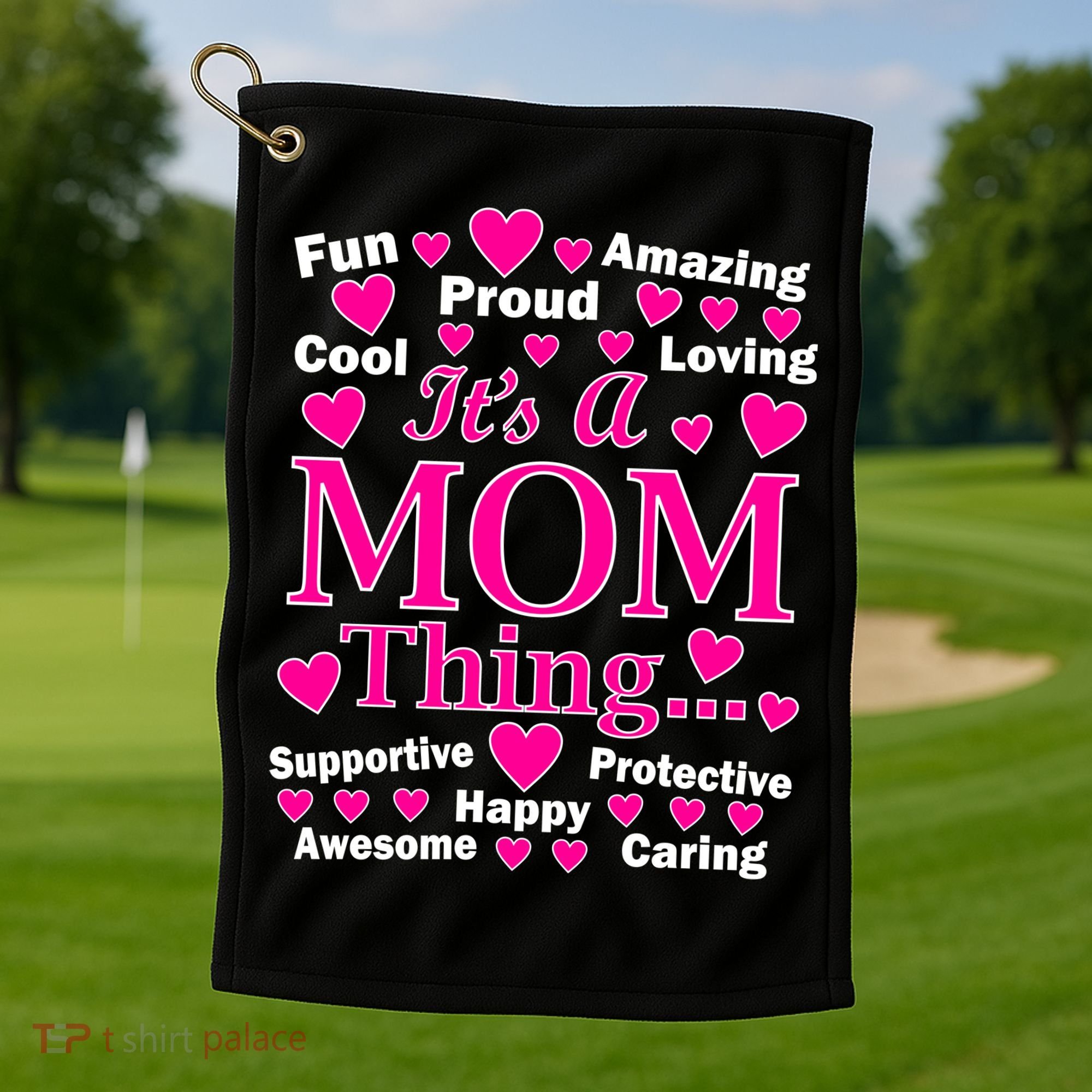 It's A Mom Thing Golf Towel