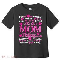 It's A Mom Thing Toddler T-Shirt thumb 0