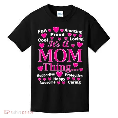 It's A Mom Thing Kids T-Shirt