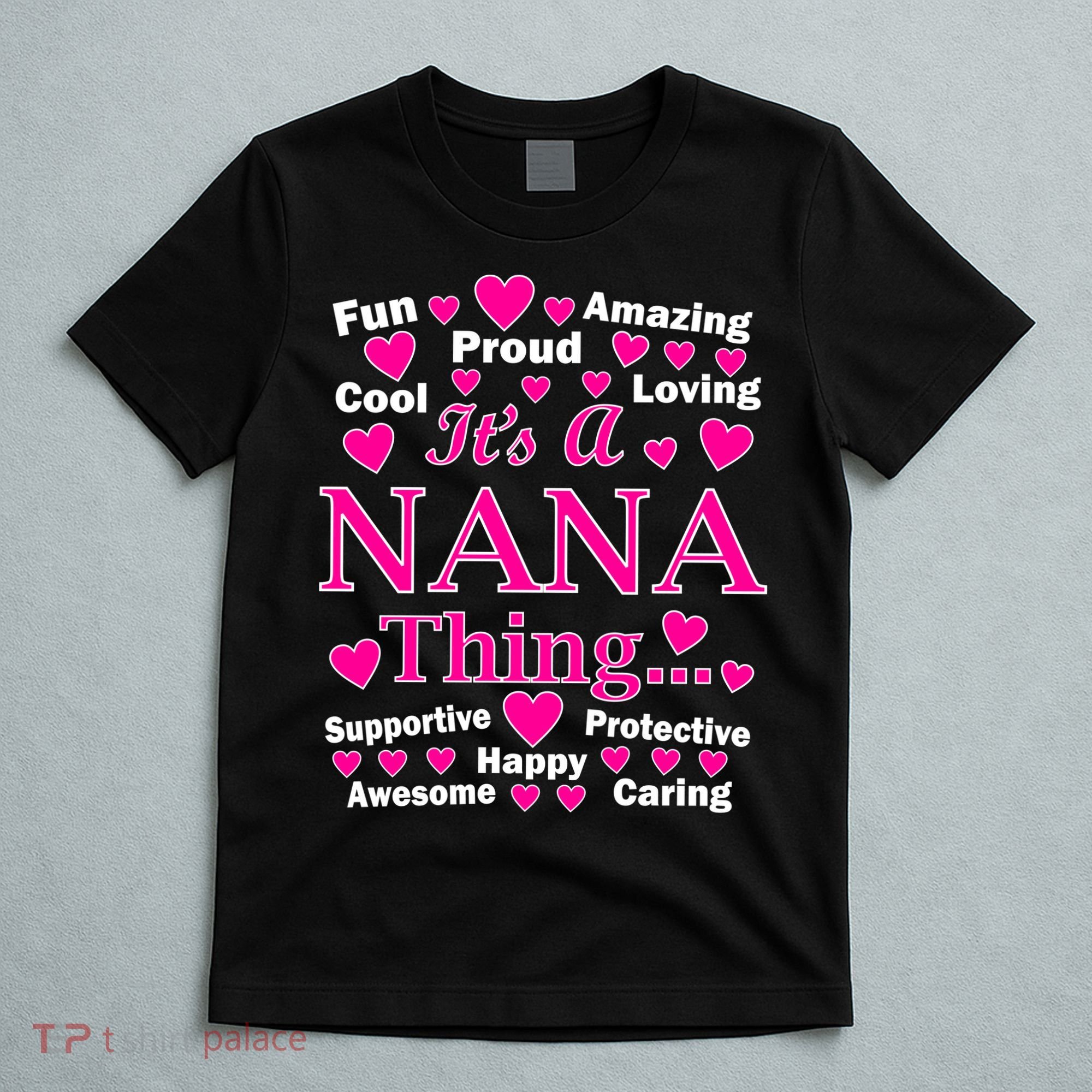 It's A Nana Thing T-Shirt