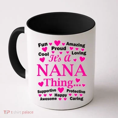 It's A Nana Thing Coffee Mug