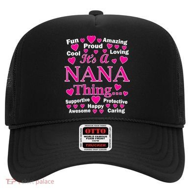 It's A Nana Thing Hat