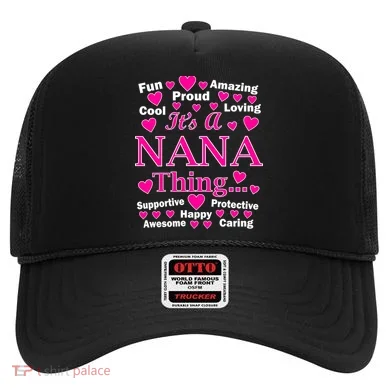 It's A Nana Thing Hat
