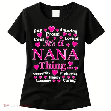 It's A Nana Thing Women's T-Shirt
