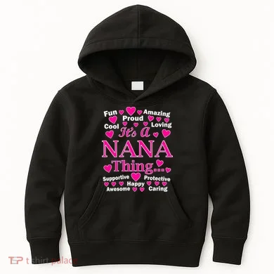 It's A Nana Thing Kids Hoodie