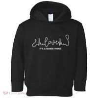 It's A Nurse Thing Toddler Hoodie thumb 0