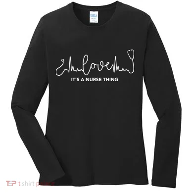 It's A Nurse Thing Women's Long Sleeve Shirt