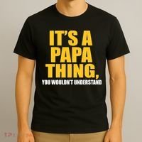 It's A Papa Thing You Wouldn't Understand T-Shirt thumb 3