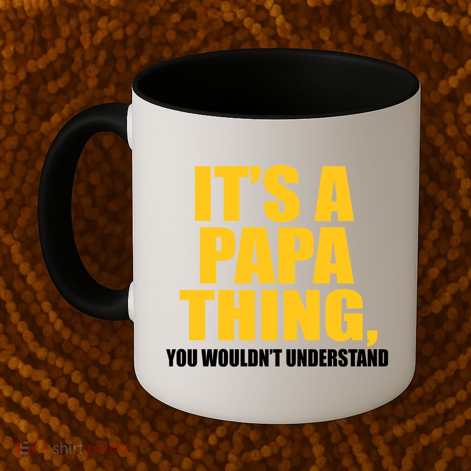 It's A Papa Thing You Wouldn't Understand Coffee Mug