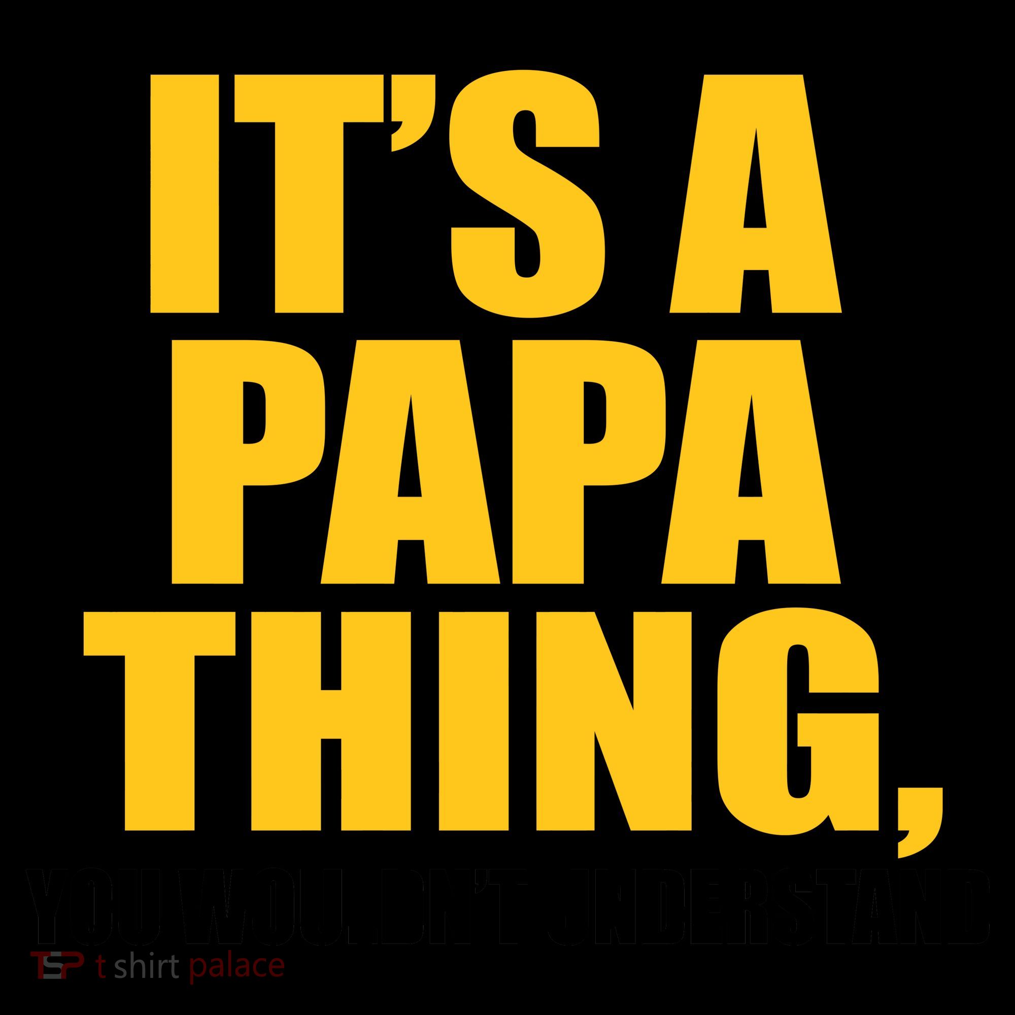 It's A Papa Thing You Wouldn't Understand Coffee Mug