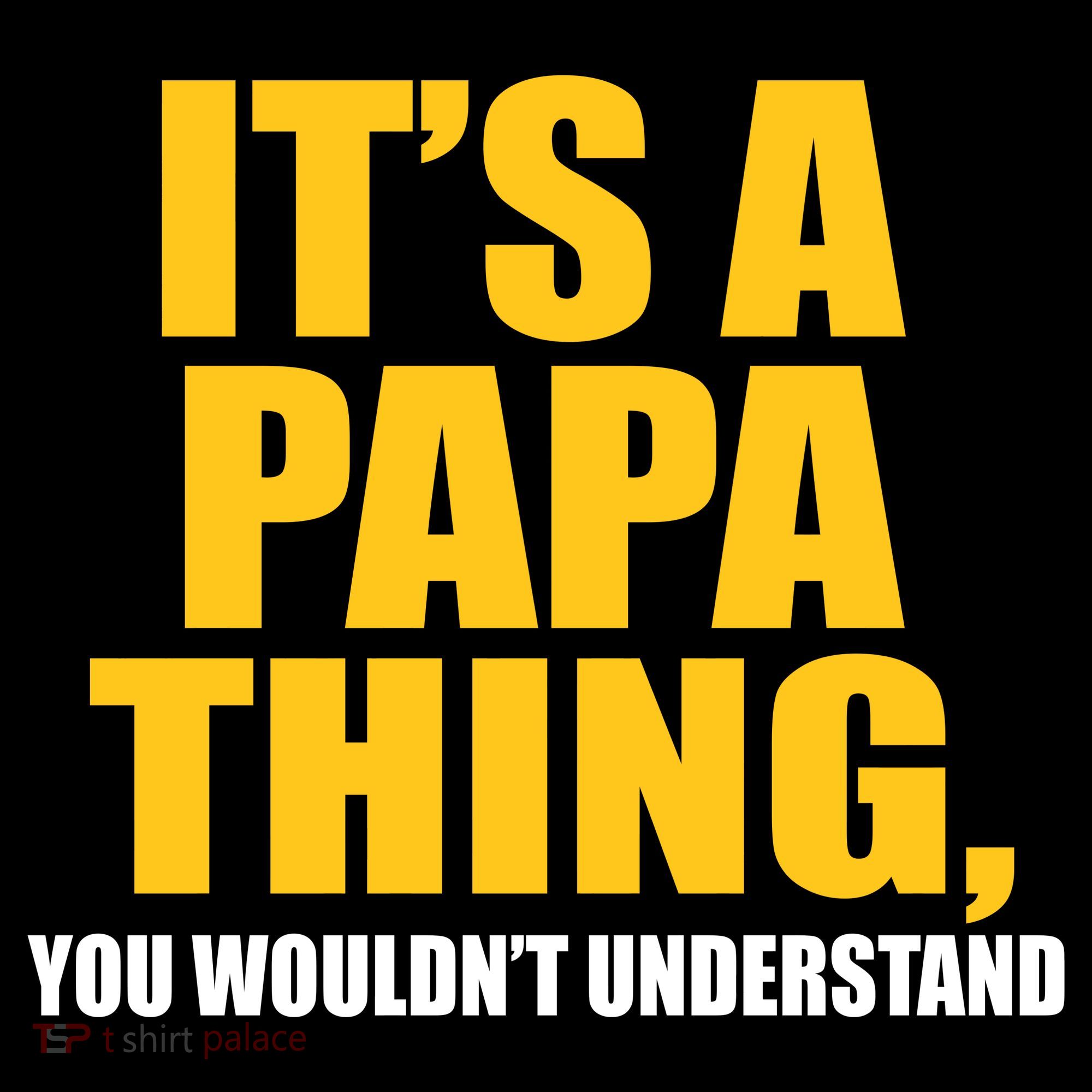 It's A Papa Thing You Wouldn't Understand Women's Hoodie