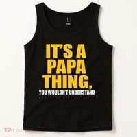 It's A Papa Thing You Wouldn't Understand Tank Top thumb 2