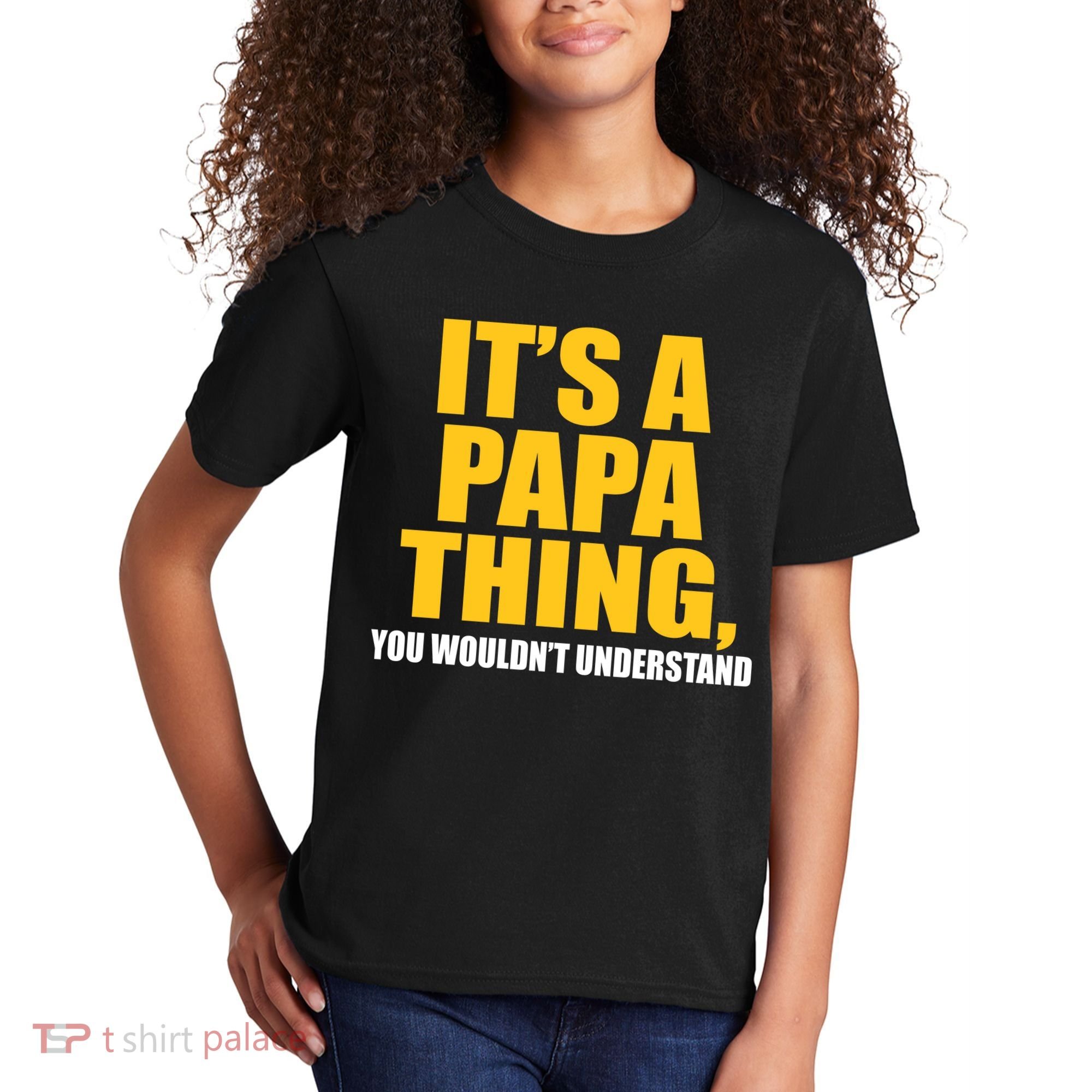 It's A Papa Thing You Wouldn't Understand Kids T-Shirt