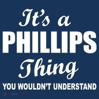 It's A Phillips Thing You Wouldn't Understand Women's Sweatshirt thumb 2