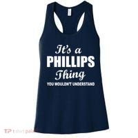 It's A Phillips Thing You Wouldn't Understand Women's Tank Top thumb 0