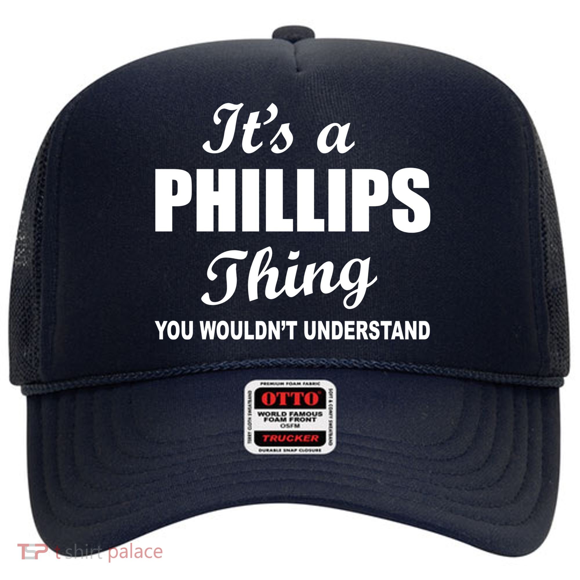 It's A Phillips Thing You Wouldn't Understand Hat