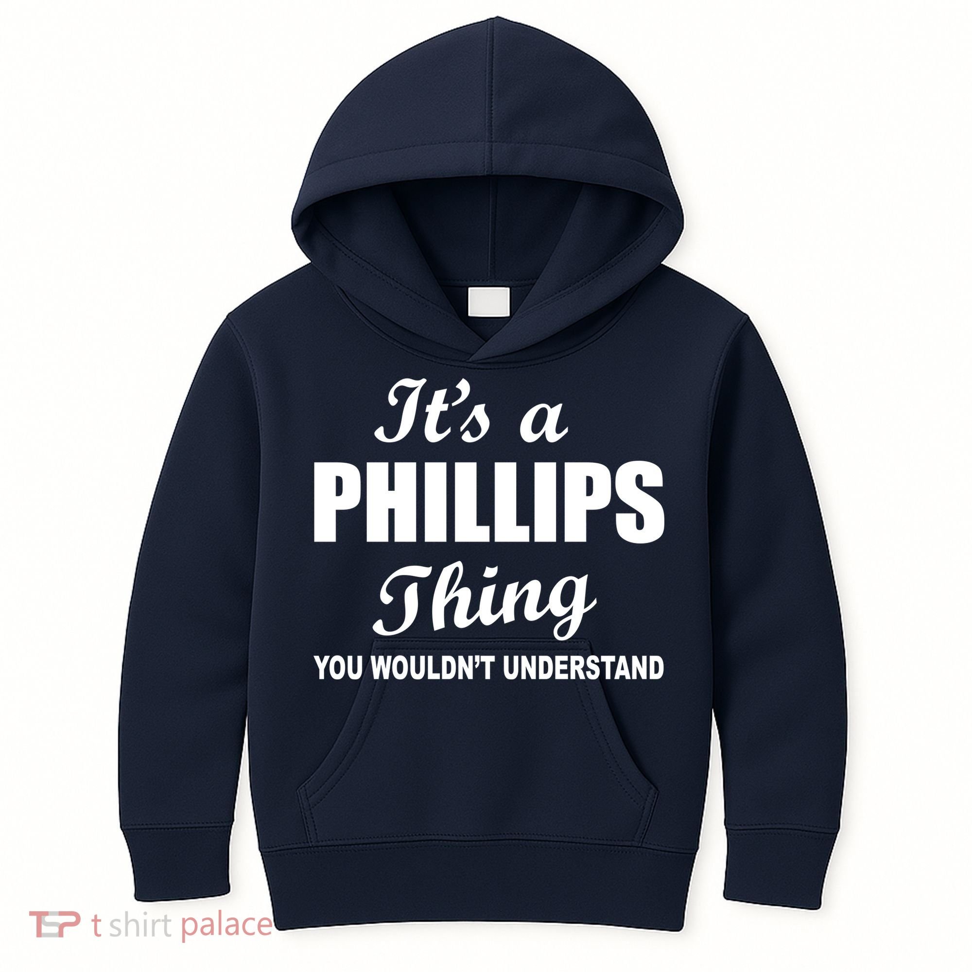 It's A Phillips Thing You Wouldn't Understand Kids Hoodie