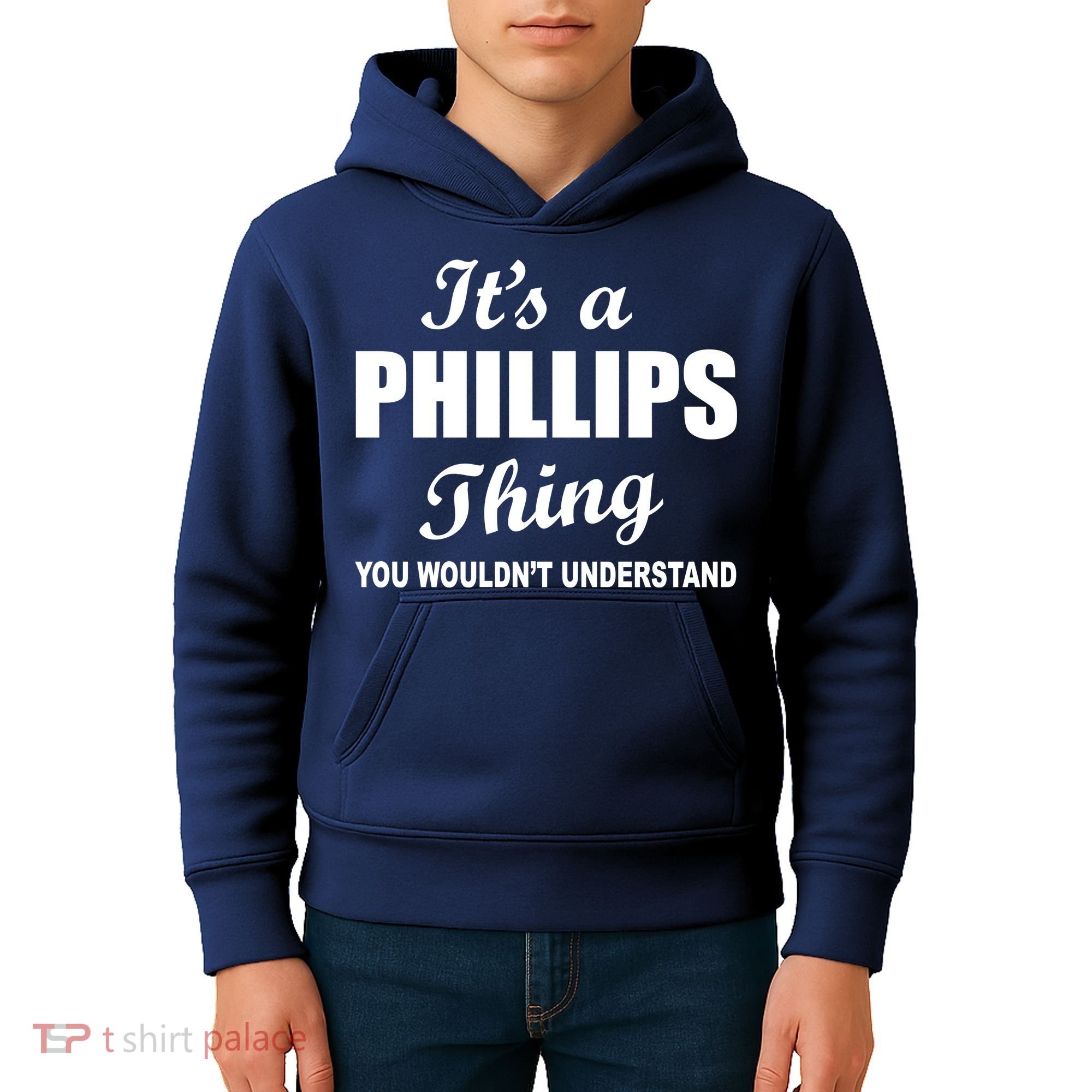 It's A Phillips Thing You Wouldn't Understand Kids Hoodie