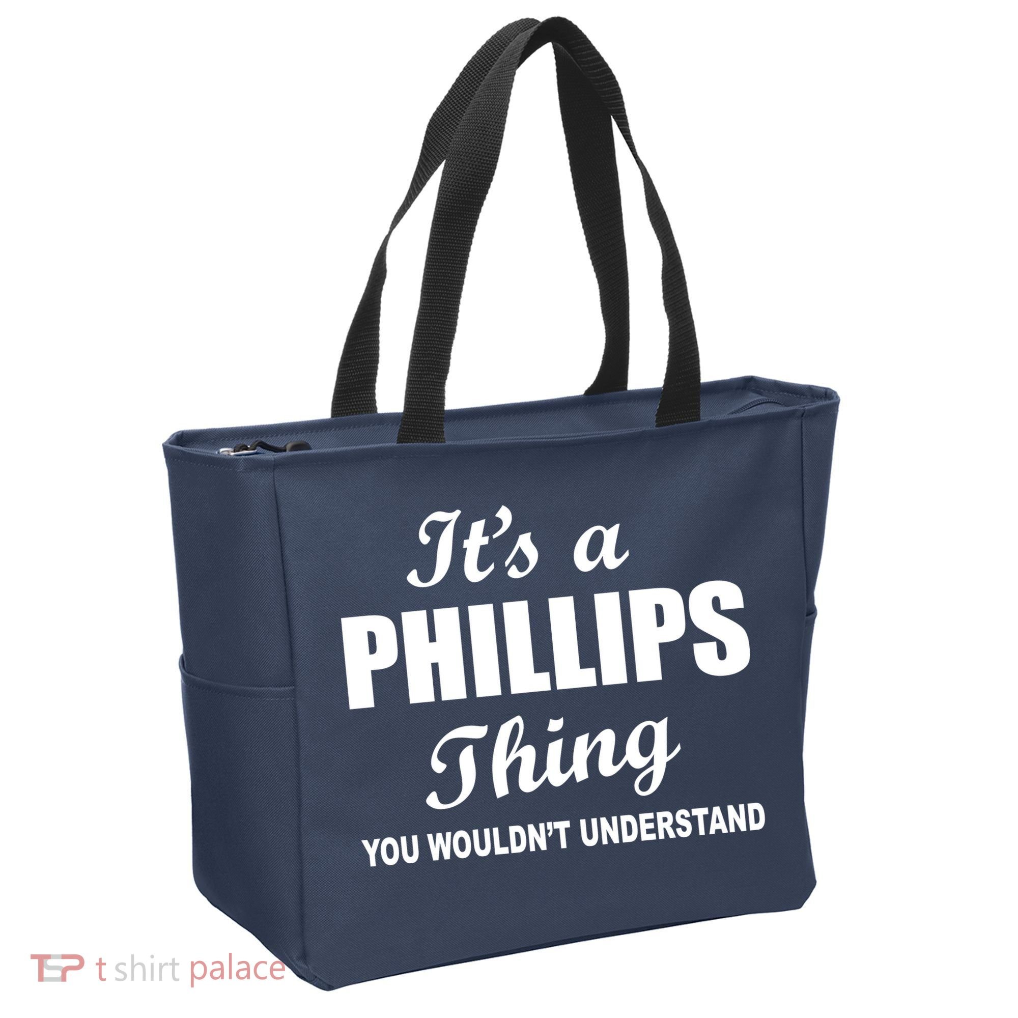 It's A Phillips Thing You Wouldn't Understand Tote Bag