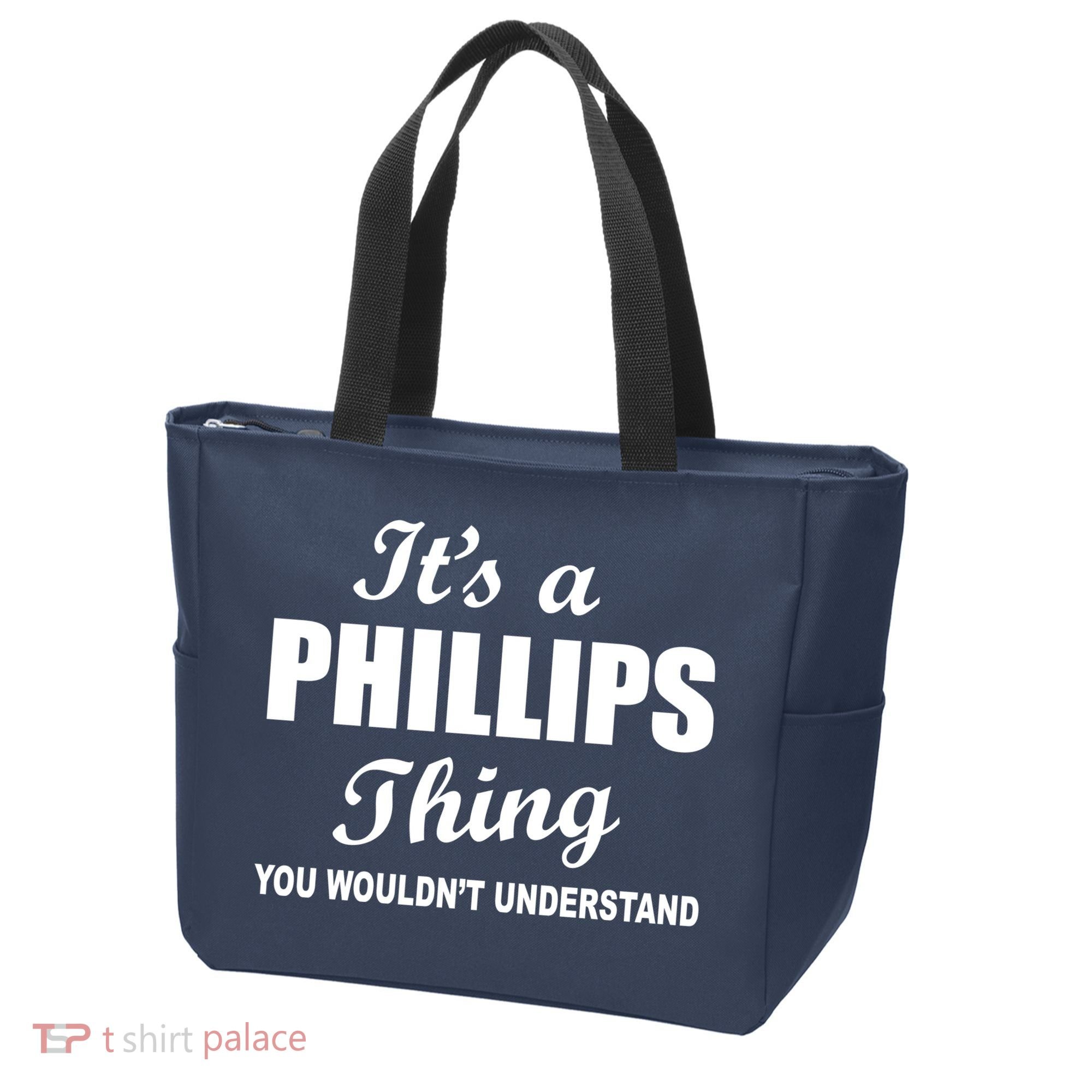 It's A Phillips Thing You Wouldn't Understand Tote Bag