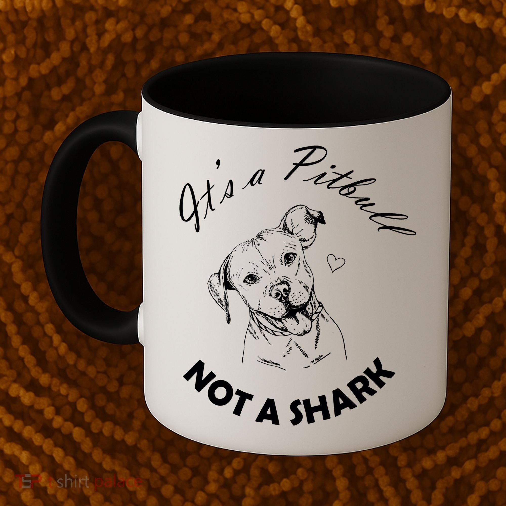It's A Pitbull Not A Shark Coffee Mug