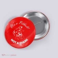 It's A Pitbull Not A Shark Button thumb 0