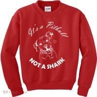 It's A Pitbull Not A Shark Kids Sweatshirt thumb 0