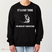 It's A Rat Thing You Wouldn't Understand Women's Sweatshirt thumb 0