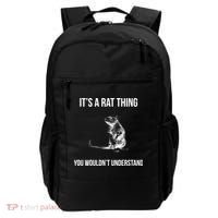 It's A Rat Thing You Wouldn't Understand Backpack thumb 0