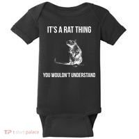 It's A Rat Thing You Wouldn't Understand Baby Bodysuit thumb 0