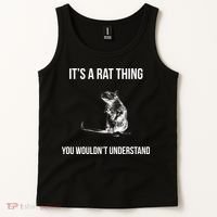 It's A Rat Thing You Wouldn't Understand Tank Top thumb 2