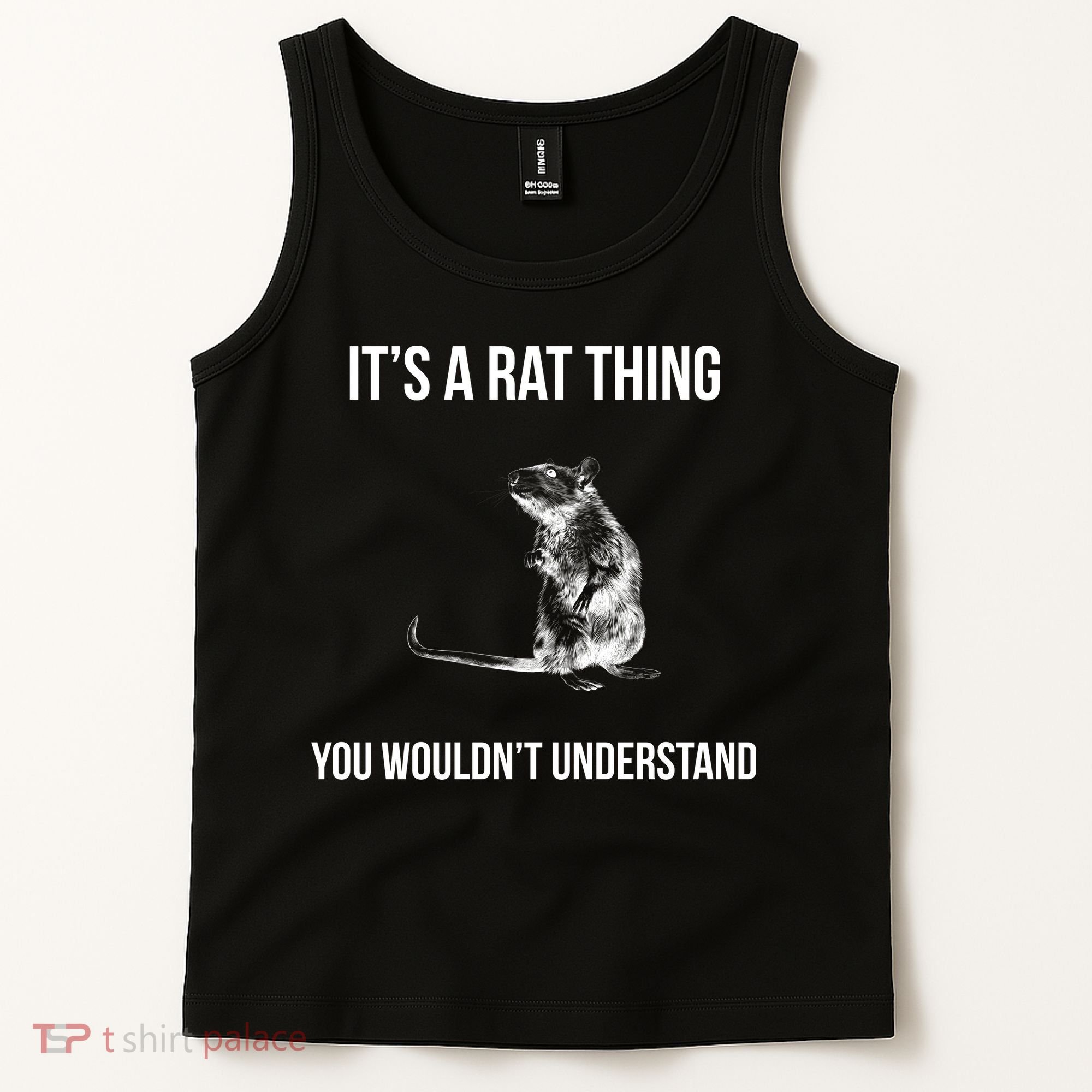 It's A Rat Thing You Wouldn't Understand Tank Top
