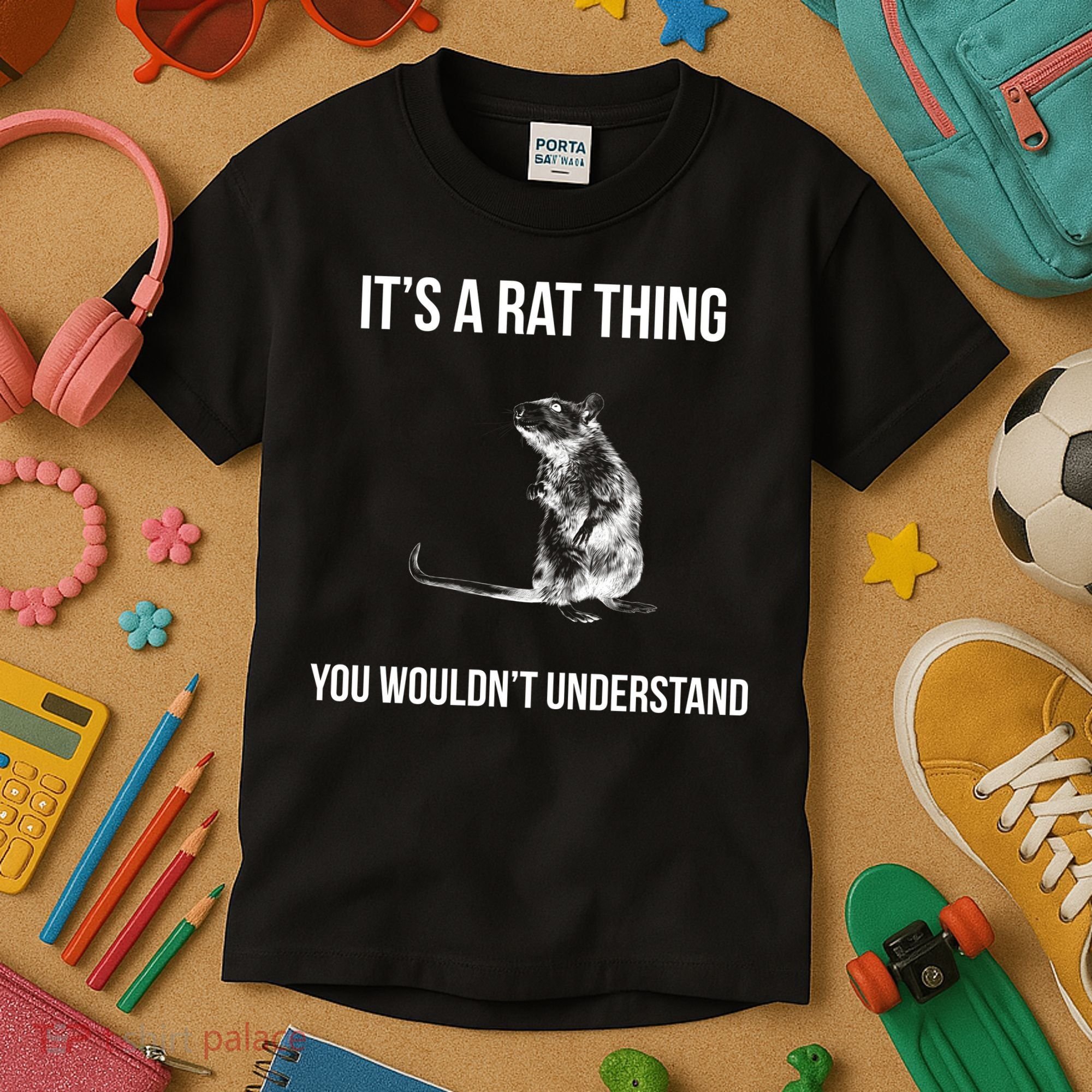 It's A Rat Thing You Wouldn't Understand Kids T-Shirt