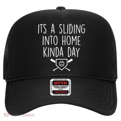 It's A Sliding Home Kinda Thing Hat