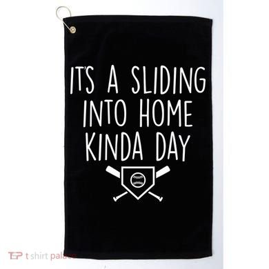 It's A Sliding Home Kinda Thing Golf Towel