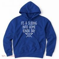 It's A Sliding Home Kinda Thing Hoodie thumb 0