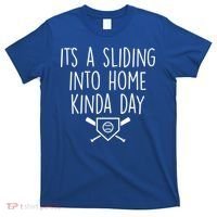 It's A Sliding Home Kinda Thing T-Shirt thumb 0