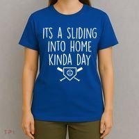 It's A Sliding Home Kinda Thing T-Shirt thumb 4