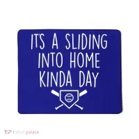It's A Sliding Home Kinda Thing Mousepad thumb 0