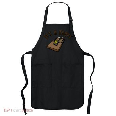 It's A TRAP! Apron