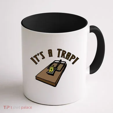 It's A TRAP! Coffee Mug back